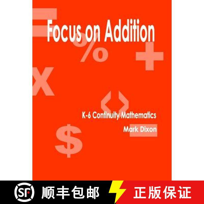 预订 Focus on Addition K-6 Continuity Mathematics [9781933039732]