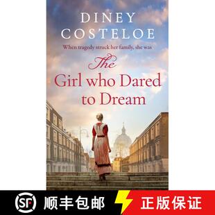 【3-4周达】The Girl Who Dared to Dream: A beautiful and heart-rending historical fiction novel from b... [9781801109826]