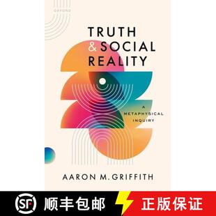 【3-4周达】Truth and Social Reality: A Metaphysical Inquiry [9780198948452]
