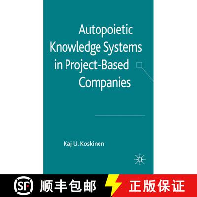 【3-4周达】精装 Autopoietic Knowledge Systems in Project-Based Companies [9780230278585]