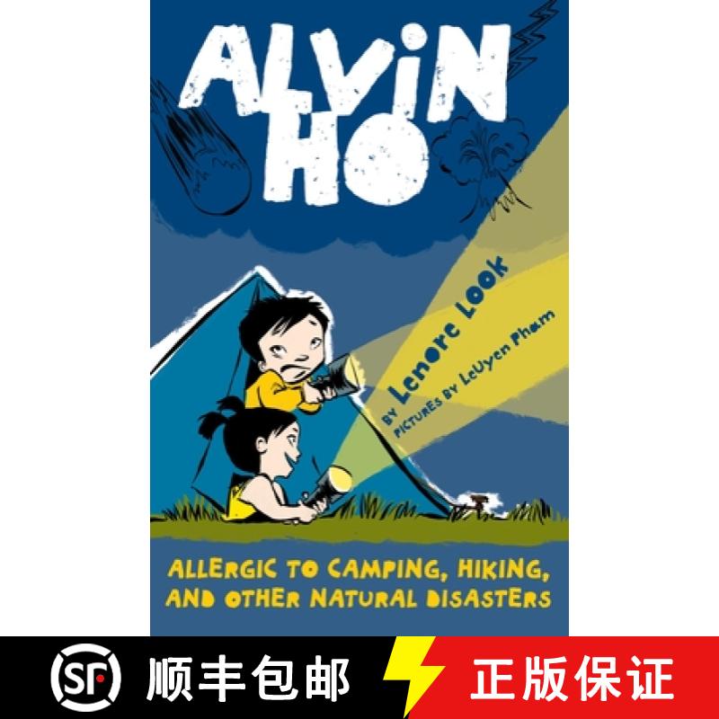 【3-4周达】Alvin Ho: Allergic to Camping, Hiking, and Other Natural Disasters: Allergic To Camping, H... [9780375857508]