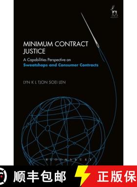 预订 Minimum Contract Justice: A Capabilities Perspective on Sweatshops and Consumer Contracts [9781782257097]
