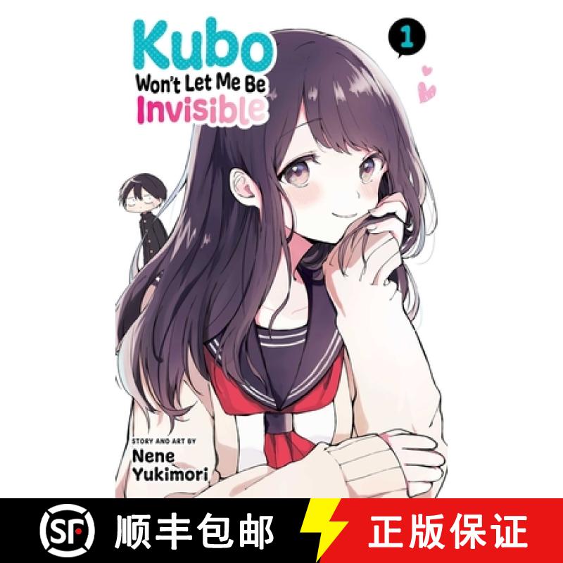 【3-4周达】Kubo Won't Let Me Be Invisible, Vol. 1: Volume 1 [9781974729685]
