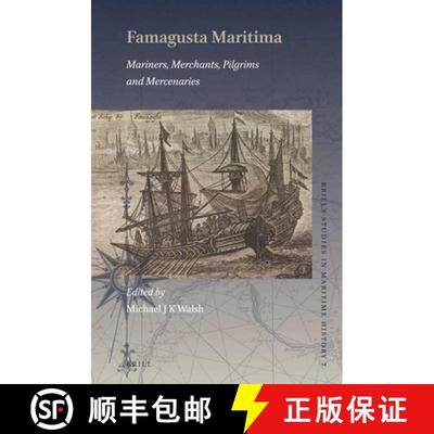 预订 Famagusta Maritima: Mariners, Merchants, Pilgrims and Mercenaries [9789004364318]