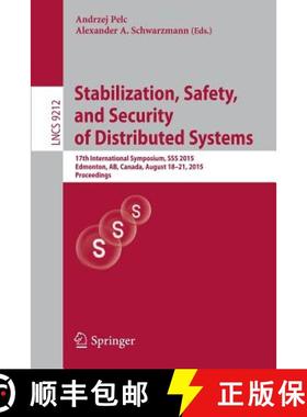 【3-4周达】Stabilization, Safety, and Security of Distributed Systems: 17th International Symposium, ... [9783319217406]
