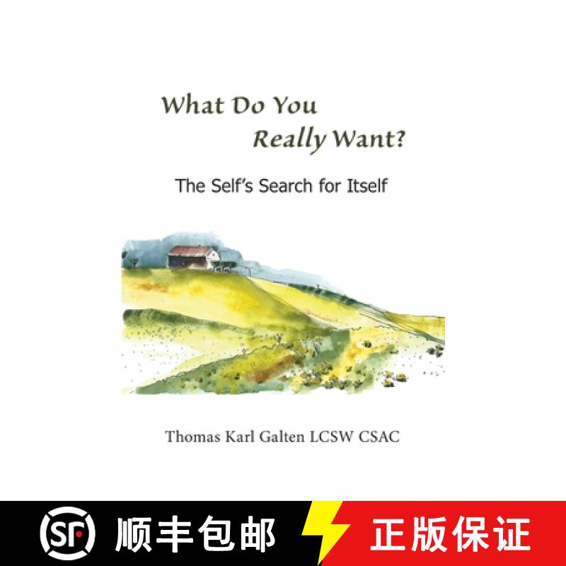 【3-4周达】What Do You REALLY Want?: The Self's Search For Itself [9781935914921]