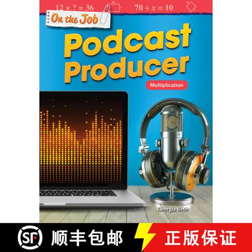 【3-4周达】On the Job: Podcast Producer: Multiplication [9781425855499]