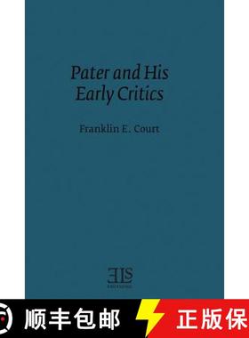 预订 Pater and his Early Critics [9780920604403]