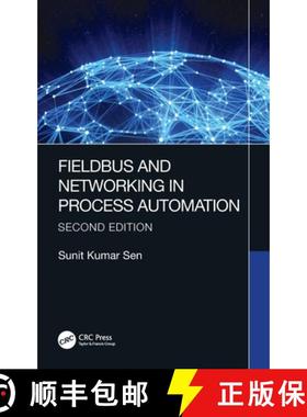 【3-4周达】Fieldbus and Networking in Process Automation [9780367712389]