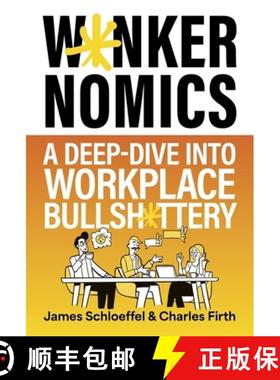 【3-4周达】Wankernomics: A Deep-Dive Into Workplace Bullsh*ttery - THE INSTANT SUNDAY TIMES BESTSELLER [9781399828482]