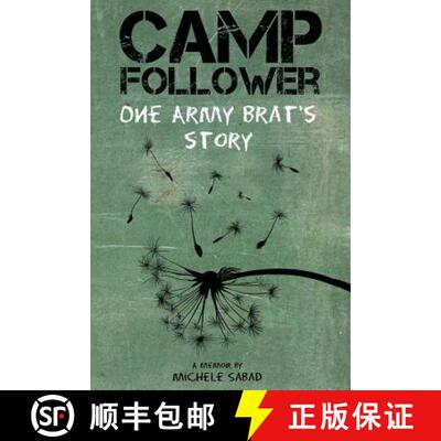 【3-4周达】Camp Follower: One Army Brat's Story [9781775142300]