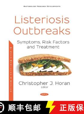 【3-4周达】Listeriosis Outbreaks: Symptoms, Risk Factors and Treatment [9781536152272]