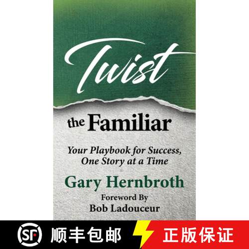 【3-4周达】Twist the Familiar: Your Playbook for Success, One Story at a Time [9781631322280]