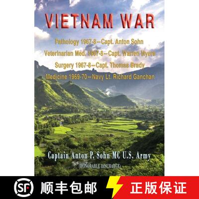 【3-4周达】精装 Vietnam War: Pathology 1967-8-Capt. Anton Sohn; Veterinarian Med. 1967-8-Capt. Warren... [9781648831508]