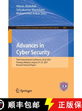 【3-4周达】Advances in Cyber Security : Third International Conference, ACeS 2021, Penang, Malaysia, ... [9789811680588]