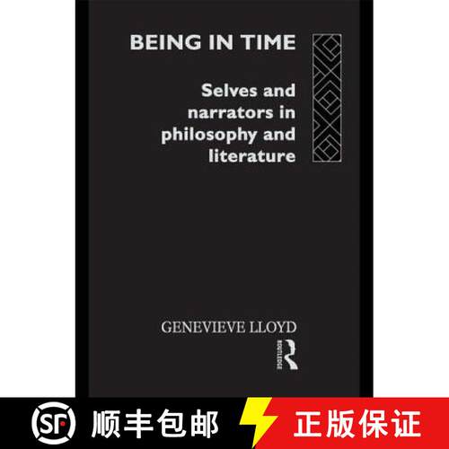 【3-4周达】Being in Time : Selves and Narrators in Philosophy and Literature [9780415071963]