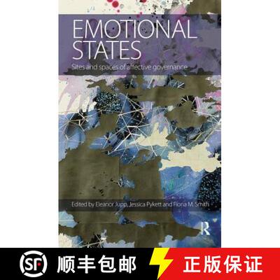 【3-4周达】Emotional States : Sites and spaces of affective governance [9781138624160]