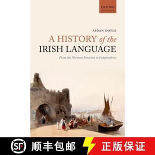 History Invasion Independence 4周达 From Irish the 9780198724759 Norman Language