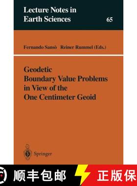 【3-4周达】Geodetic Boundary Value Problems in View of the One Centimeter Geoid [9783540626367]