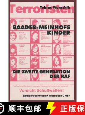 【3-4周达】Baader-Meinhofs Kinder : Die zweite Generation der RAF [9783531130880]