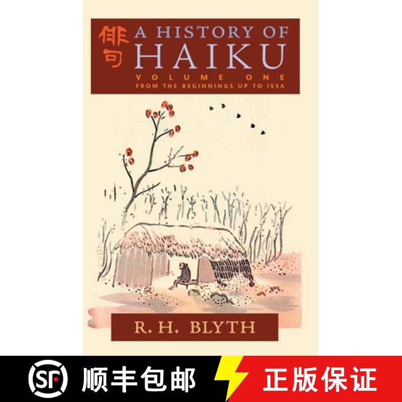【3-4周达】A History of Haiku (Volume One): From the Beginnings up to Issa [9798886770063]
