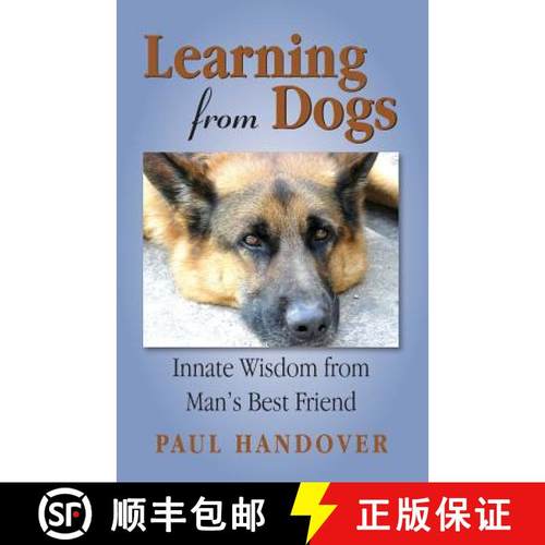 【3-4周达】Learning from Dogs: Innate Wisdom from Man's Best Friend [9780996778206]