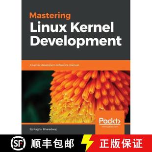 developer Mastering 预订 9781785883057 Kernel manual Linux Development reference kernel