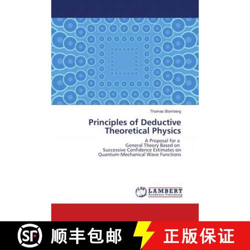 预订 Principles of Deductive Theoretical Physics [9786138388692]