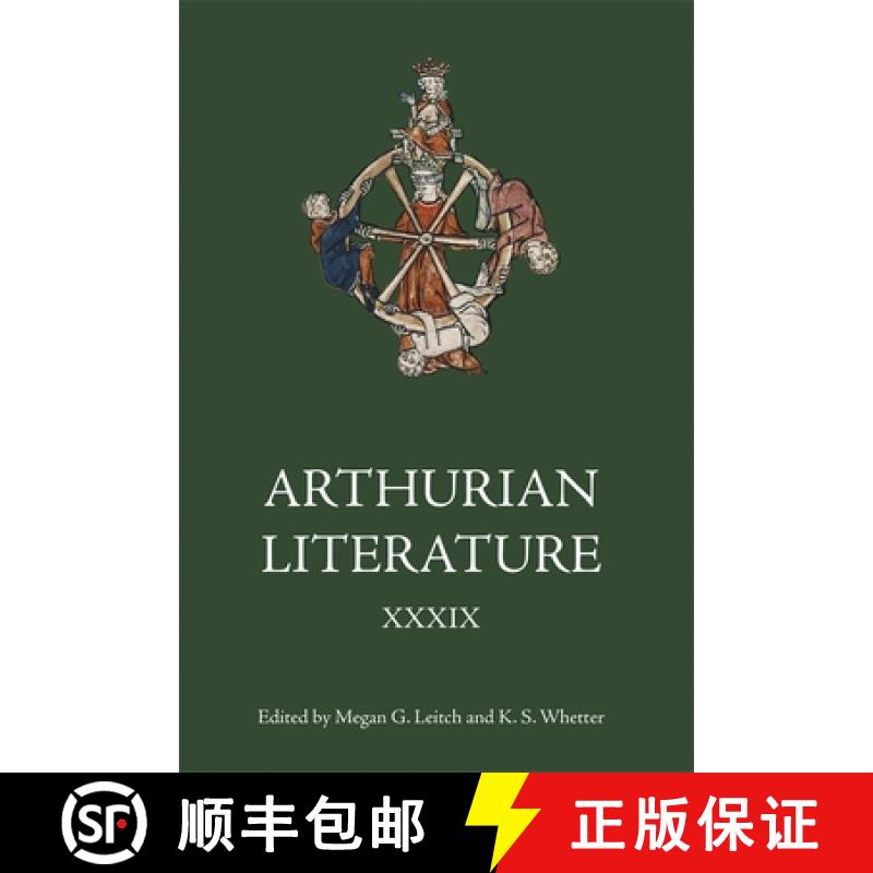 【3-4周达】Arthurian Literature XXXIX: A Celebration of Elizabeth Archibald [9781843847182]