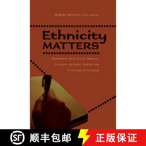 【3-4周达】Ethnicity Matters : Rethinking How Black, Hispanic, and Indian Students Prepare for and Su... [9780820476025]