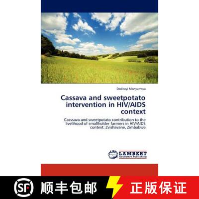 预订 Cassava and sweetpotato intervention in HIV/AIDS context [9783848437665]