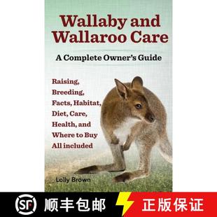Care 4周达 Wallaroo and Raising Diet Health Habitat Wallaby Facts Breeding 9781941070031 Wher... Care.