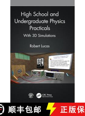 【3-4周达】High School and Undergraduate Physics Practicals: With 3D Simulations [9781032201290]