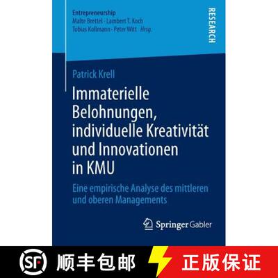 【3-4周达】Immaterielle Belohnungen, individuelle Kreativität und Innovationen in KMU : Eine empiris... [9783658054373]