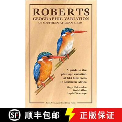【3-4周达】Roberts geographic variation of Southern African Birds: A guide to the plumage variation o... [9781920602000]