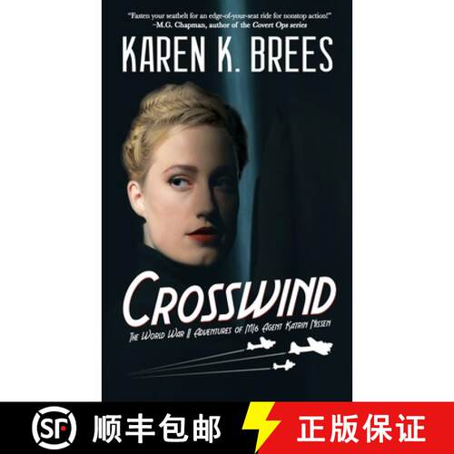【3-4周达】Crosswind: The WWII Adventures of MI6 Agent Katrin Nissen [9781685130916]