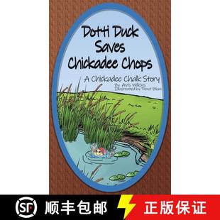 Duck 9781763665101 Story Chalk Chops Chickadee Saves Dotti 预订