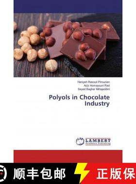 预订 Polyols in Chocolate Industry [9786200008404]