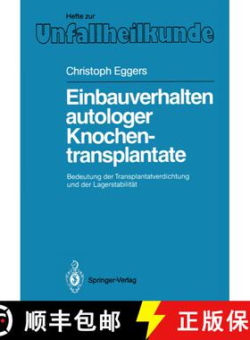 【3-4周达】Einbauverhalten autologer Knochentransplantate : Bedeutung der Transplantatverdichtung und... [9783540505143]