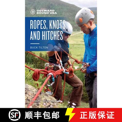 【3-4周达】Outward Bound Ropes, Knots, and Hitches (2nd Edition) [9781493035038]