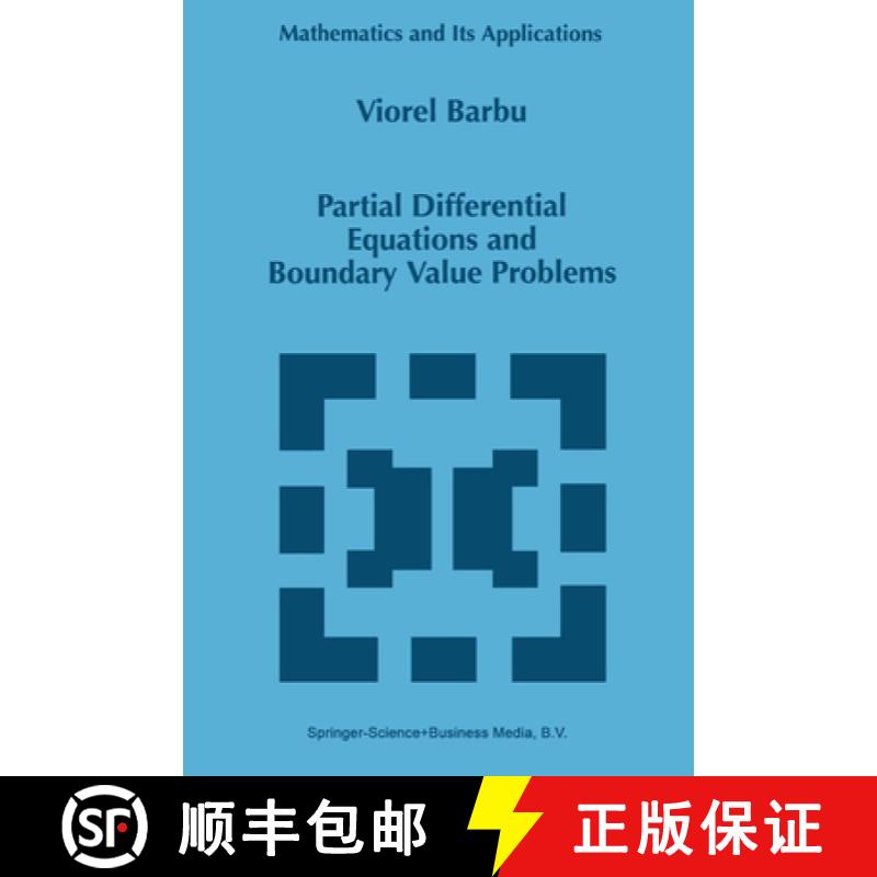 【3-4周达】Partial Differential Equations and Boundary Value Problems [9780792350569]
