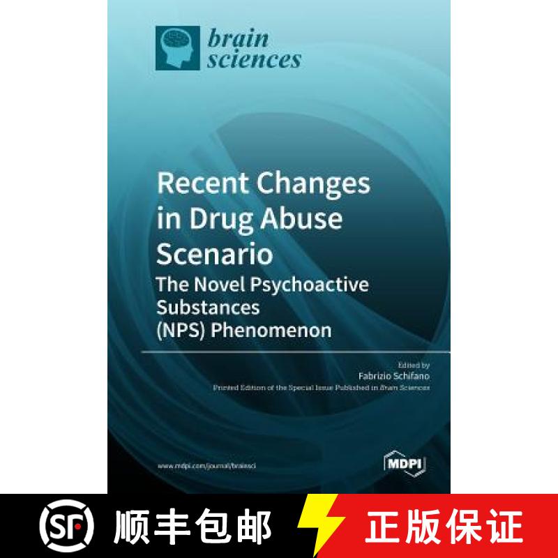 【2-3周达】Recent Changes in Drug Abuse Scenario The Novel Psychoactive Substances (NPS) Phenomenon [9783038975076]
