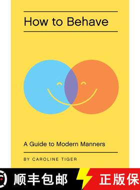 【3-4周达】How to Behave: A Guide to Modern Manners [9781594745478]