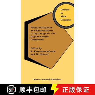 Using 9780792322610 4周达 Compounds Organometallic Inorganic Photocatalysis and Photosensitization