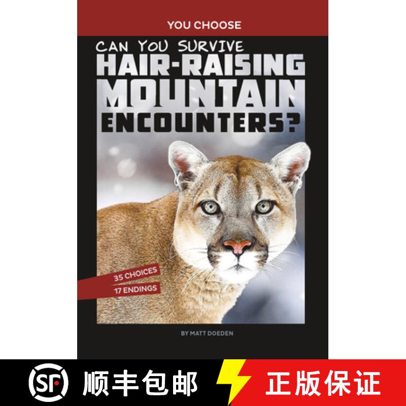预订 Can You Survive Hair-Raising Mountain Encounters?: An Interactive Wilderness Adventure [9781666337976]
