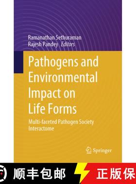 【3-4周达】Pathogens and Environmental Impact on Life Forms : Multi-faceted Pathogen Society Interactome [9783031800283]