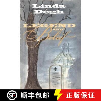 【3-4周达】Legend and Belief: Dialectics of a Folklore Genre [9780253339294]