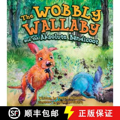 【3-4周达】The Wobbly Wallaby and the Absolute Bandicoot [9780645447620]