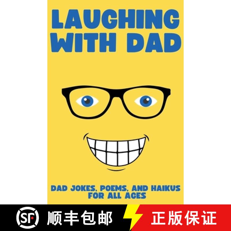【2-3周达】Laughing with Dad: Jokes, Poems, and Haikus for All Ages [9798227831545]