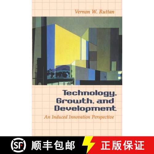 【3-4周达】精装 Technology, Growth, and Development: An Induced Innovation Perspective [9780195118711]